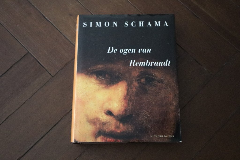 De ogen van Rembrandt (Simon Schama - gebonden), Ophalen of Verzenden, 17e en 18e eeuw, Zo goed als nieuw, Simon Schama