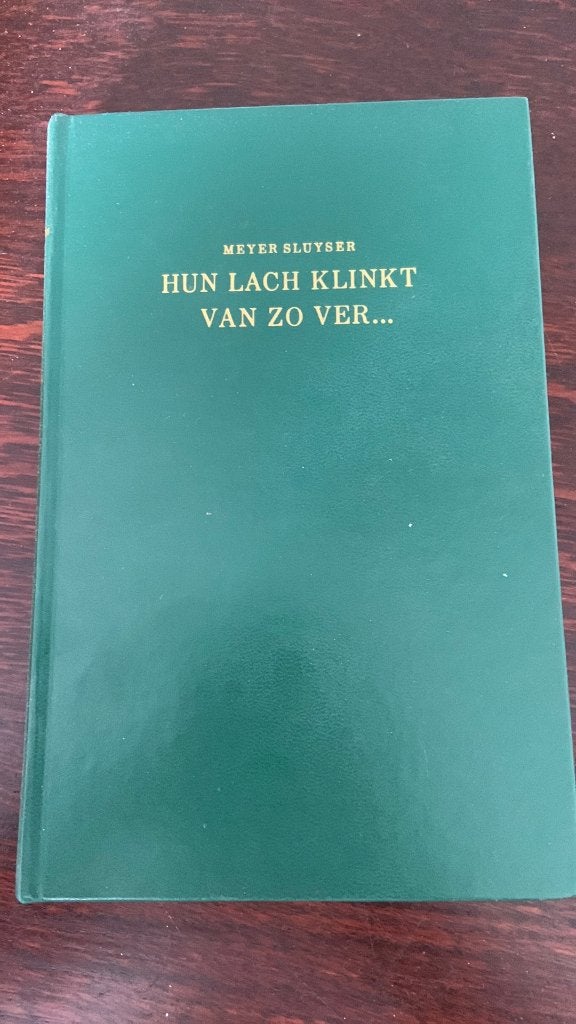 Hun lach klinkt van zo ver… - Meyer Sluyser, Ophalen of Verzenden