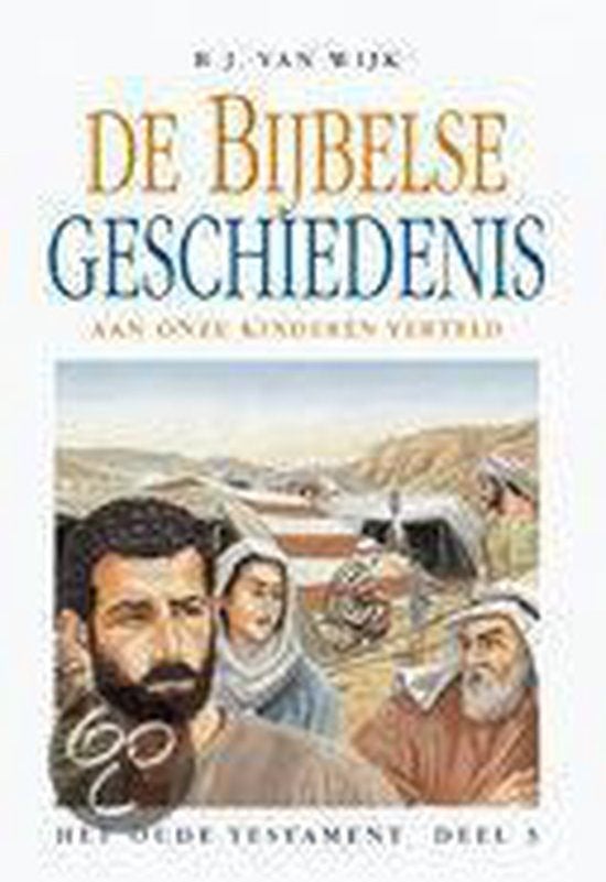 De Bijbelse geschiedenis aan onze kinderen verteld9033605643, Ophalen of Verzenden, Zo goed als nieuw, B.J. de Wijk, Christendom | Protestants