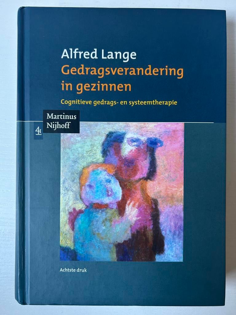 A. Lange - Gedragsverandering in gezinnen, Boeken, Gelezen, A. Lange, Ophalen of Verzenden, Ontwikkelingspsychologie