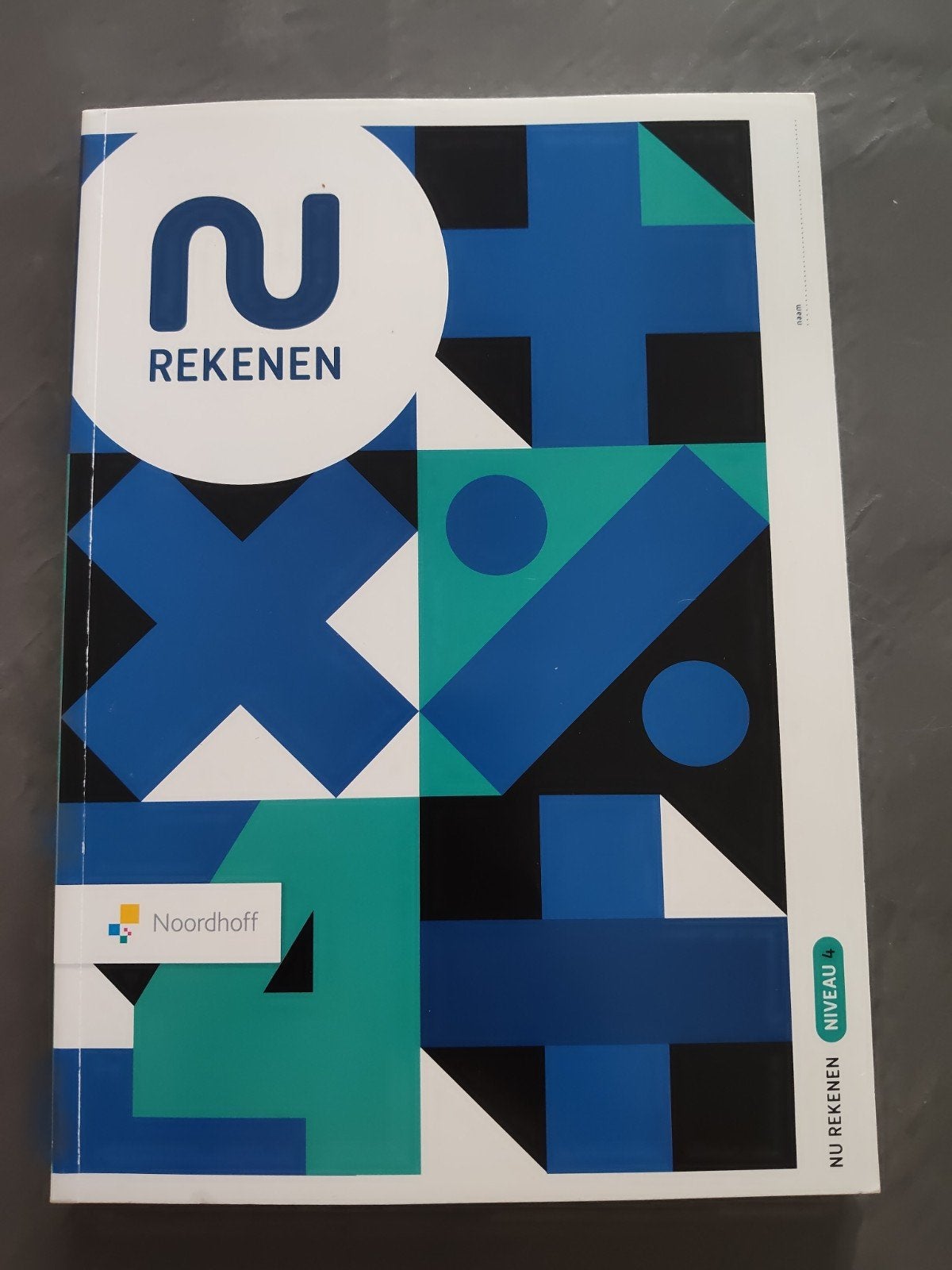 Nu Rekenen Niveau 4 - Noordhoff (nieuw), Noordhoff, Nieuw, Ophalen of Verzenden, Beta