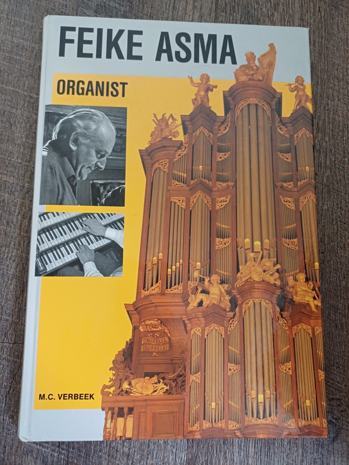 Feike Asma Organist - Boek over de bekende organist, Ophalen of Verzenden, Zo goed als nieuw, Artiest, M.C. Verbeek
