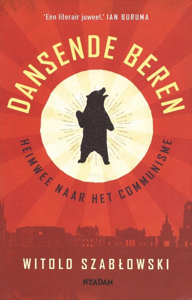 Dansende beren - Heimwee naar het communisme - Szablowski, Ophalen of Verzenden, Zo goed als nieuw, Witolo Szablowski