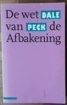 De wet van de afbakening - Dale Peck, Boeken, Ophalen of Verzenden, Zo goed als nieuw