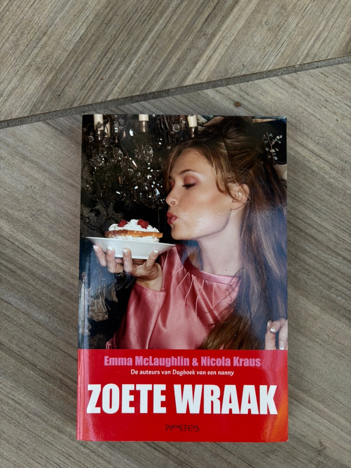 Zoete wraak - Emma McLaughlin en Nicola Kraus, Ophalen of Verzenden, Zo goed als nieuw