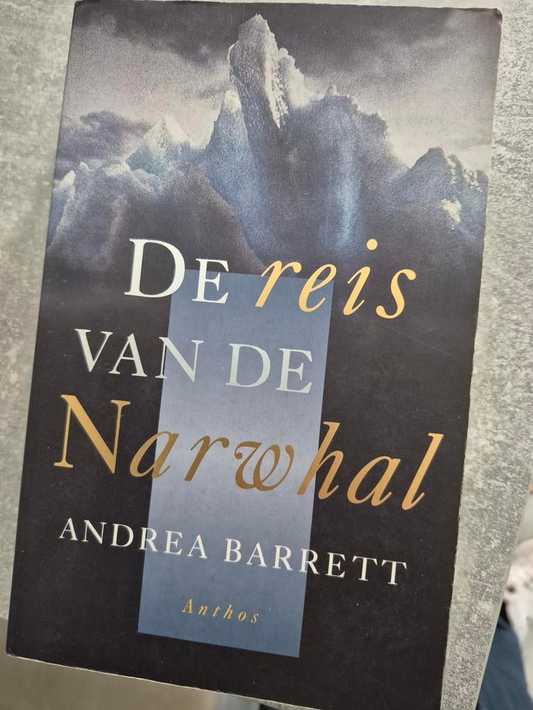 De reis van de Narwhal - Andrea Barrett, Ophalen of Verzenden, Gelezen, Andrea Barrett, Europa overig