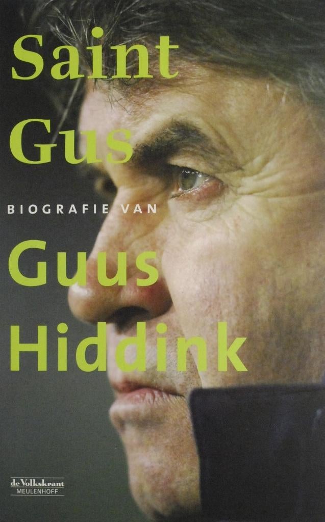 Saint Gus - Guus Hiddink (2006), Verzenden, Zo goed als nieuw, Sport