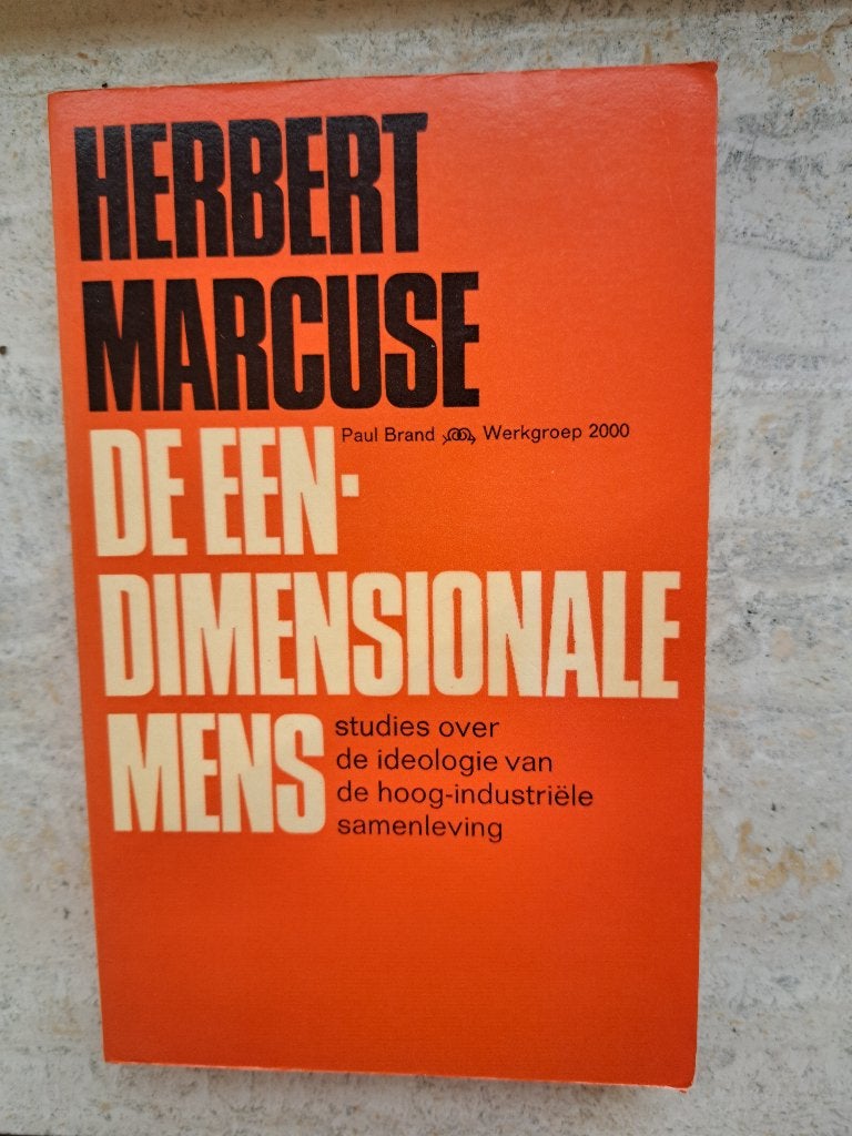 Herbert Marcuse De Eendimensionale Mens 8e druk 1973, Boeken, Filosofie, Gelezen, Algemeen, Ophalen of Verzenden