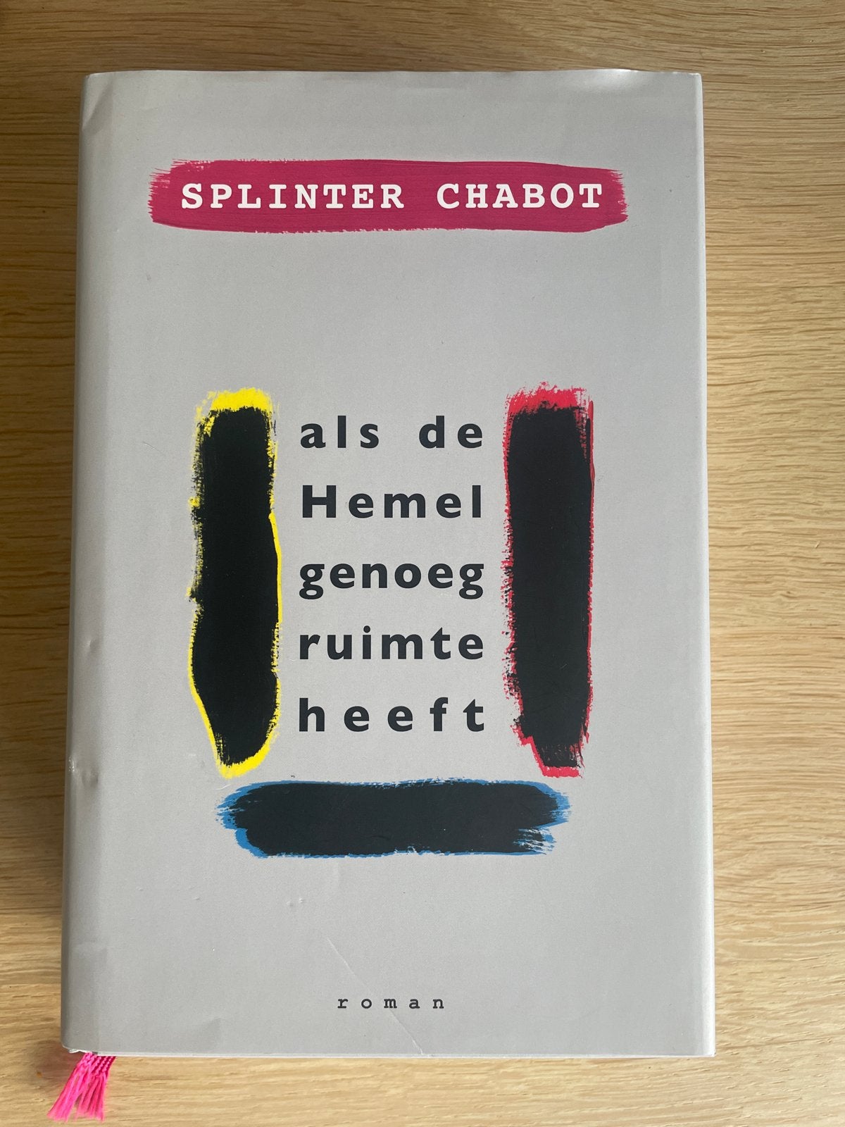 Splinter Chabot - Als de Hemel genoeg ruimte heeft, Boeken, Ophalen of Verzenden, Zo goed als nieuw, Nederland