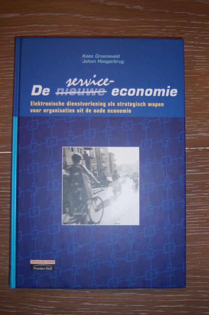 De service-economie - K. Groeneveld, J. Hoogerbrug, Ophalen of Verzenden, Nieuw, Management