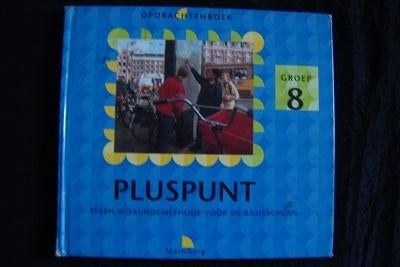 PLUSPUNT REKEN- EN WISKUNDE METHODE OPDRACHTENBOEK Groep 8, Ophalen of Verzenden, Gelezen, Overige niveaus, Nederlands