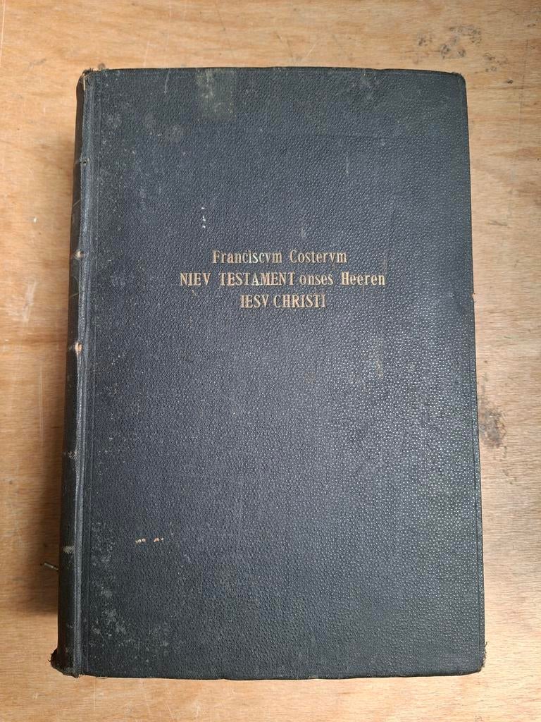 Het Nieuwe Testament 1614 Franciscus Costerus - Nederlands, Ophalen, Franciscus Costerus