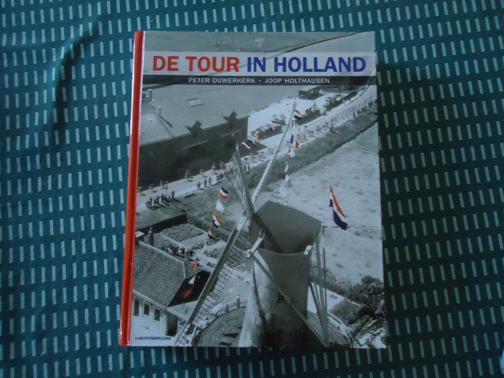De Tour in Holland zr. dik boek vol foto''s en info verhalen, Ophalen of Verzenden, Zo goed als nieuw, Lopen en Fietsen