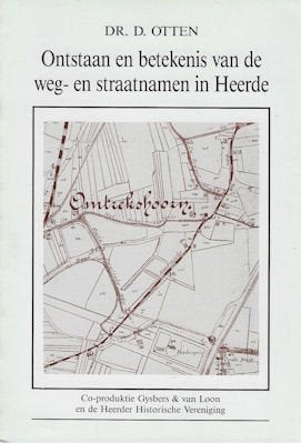 D Otten: Ontstaan, betekenis weg- en straatnamen van Heerde, Boeken, Ophalen of Verzenden, Zo goed als nieuw