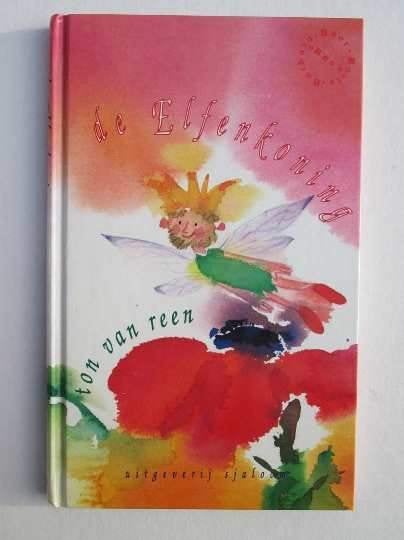 Fantasie Jeugdboek M2079: Ton van Reen - De Elfenkoning 8+, Fictie algemeen, Ophalen of Verzenden, Zo goed als nieuw, Ton van Reen