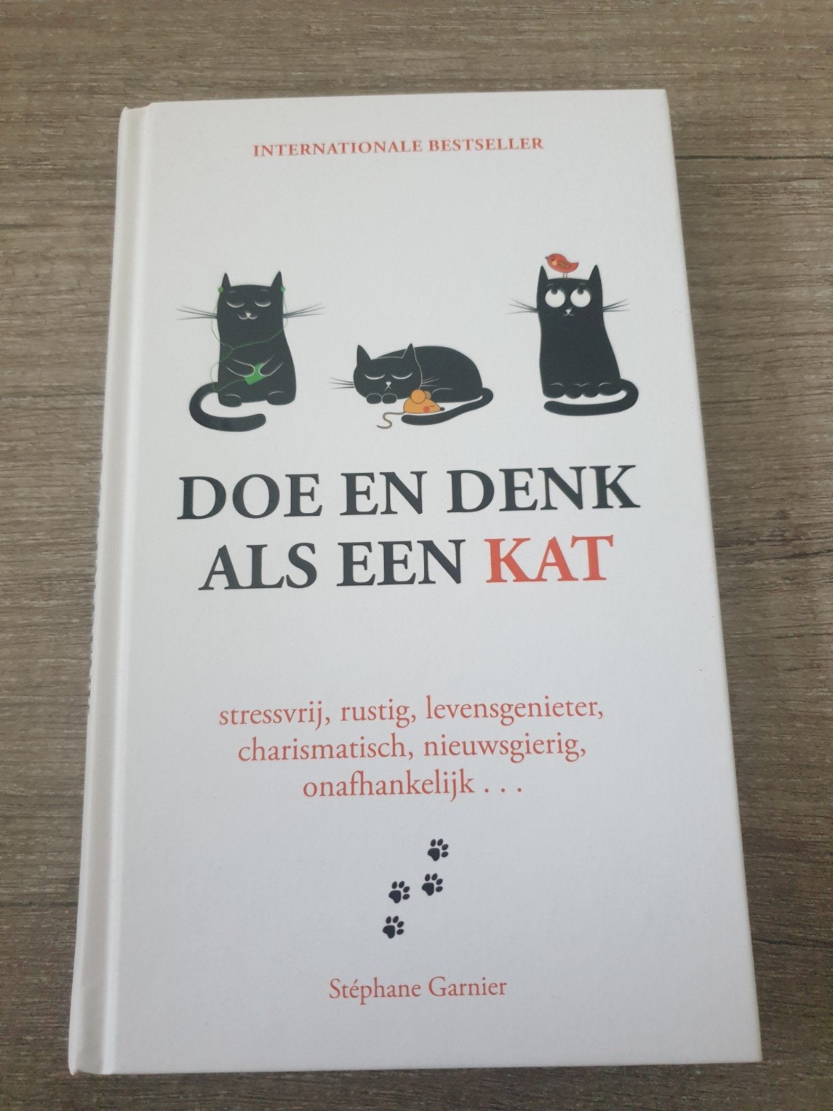 Doe en Denk als een Kat - Internationale Bestseller, Boeken, Ophalen of Verzenden, Gelezen, Stéphane Garnier