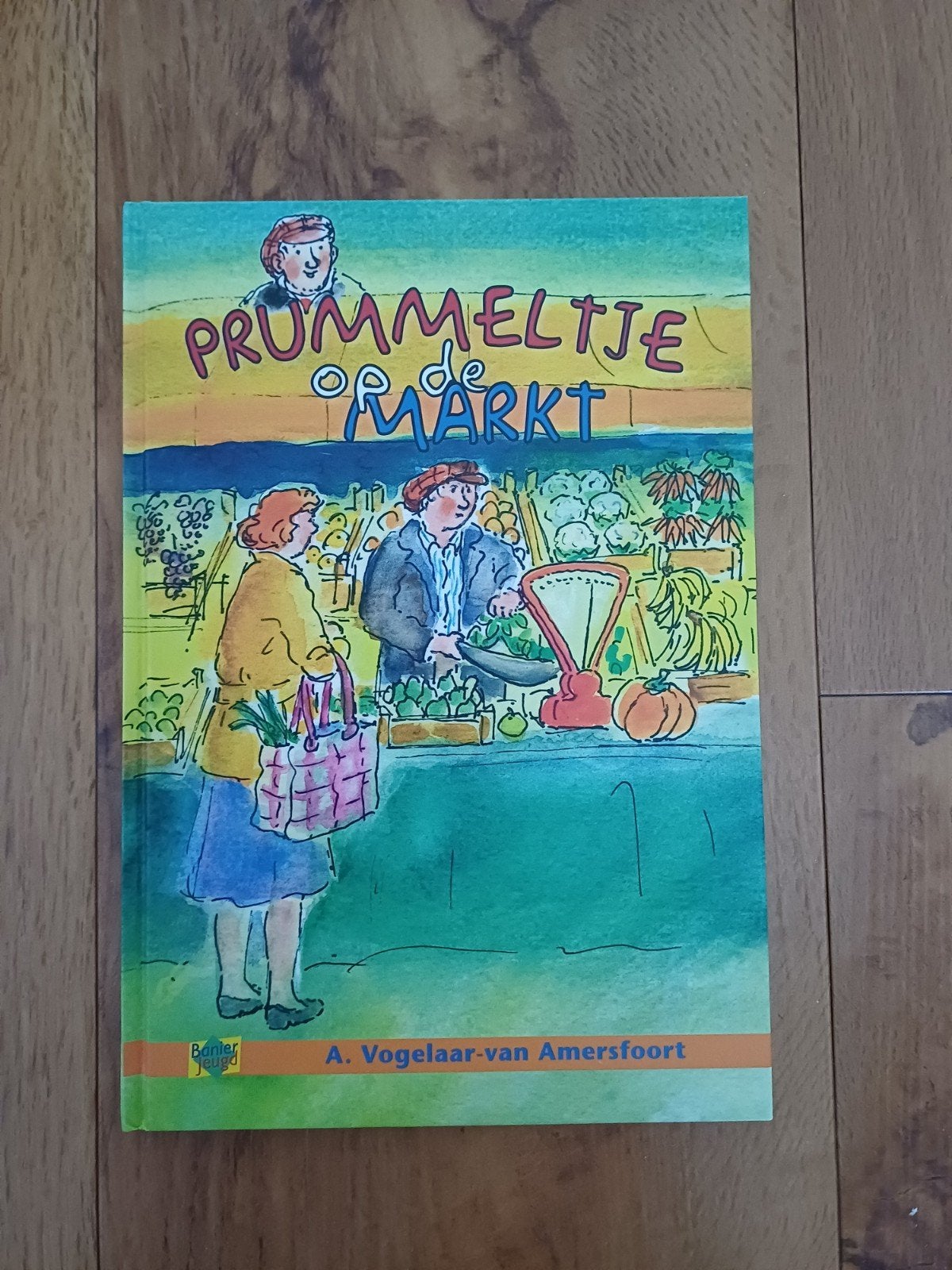 A. Vogelaar-van Amersfoort - Prummeltje op de markt, Boeken, Fictie algemeen, Ophalen of Verzenden, Zo goed als nieuw, A. Vogelaar-van Amersfoort