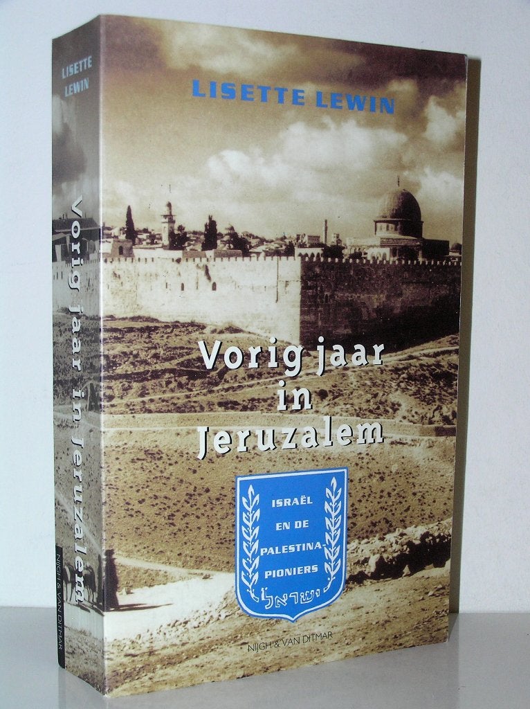 Lisette Lewin - Vorig jaar in Jeruzalem (Palestina-pioniers), Boeken, Ophalen of Verzenden, Zo goed als nieuw