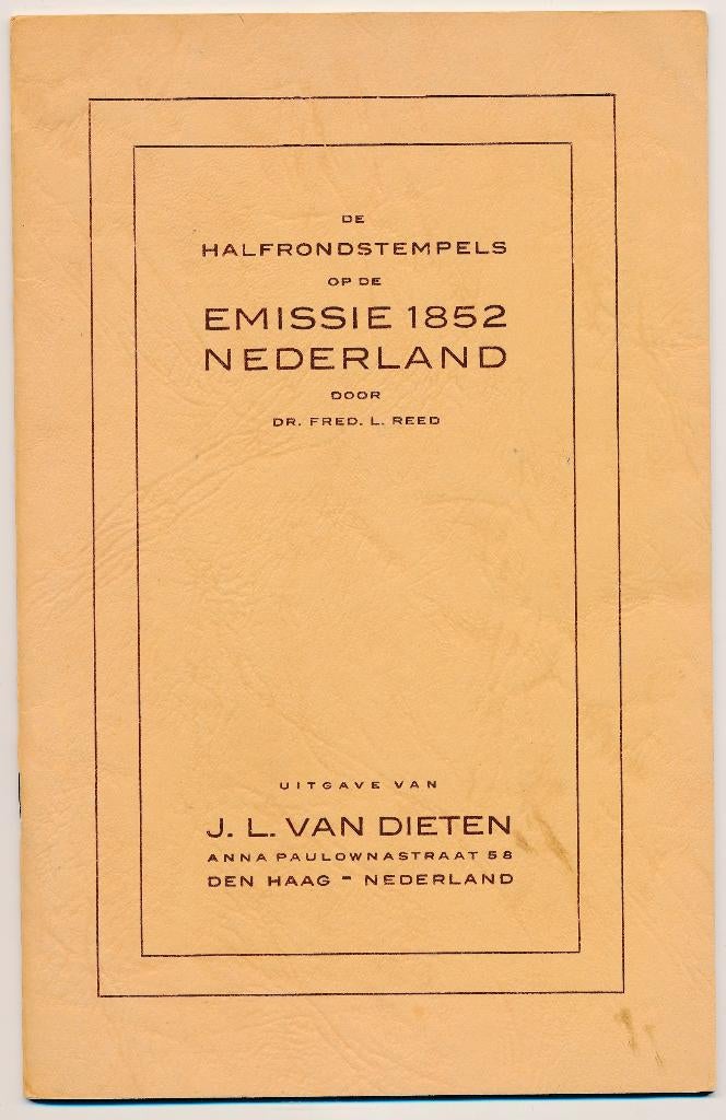 literatuur, emissie 1852 Nederland halfrondstempels, Ophalen of Verzenden, T/m 1940, Gestempeld