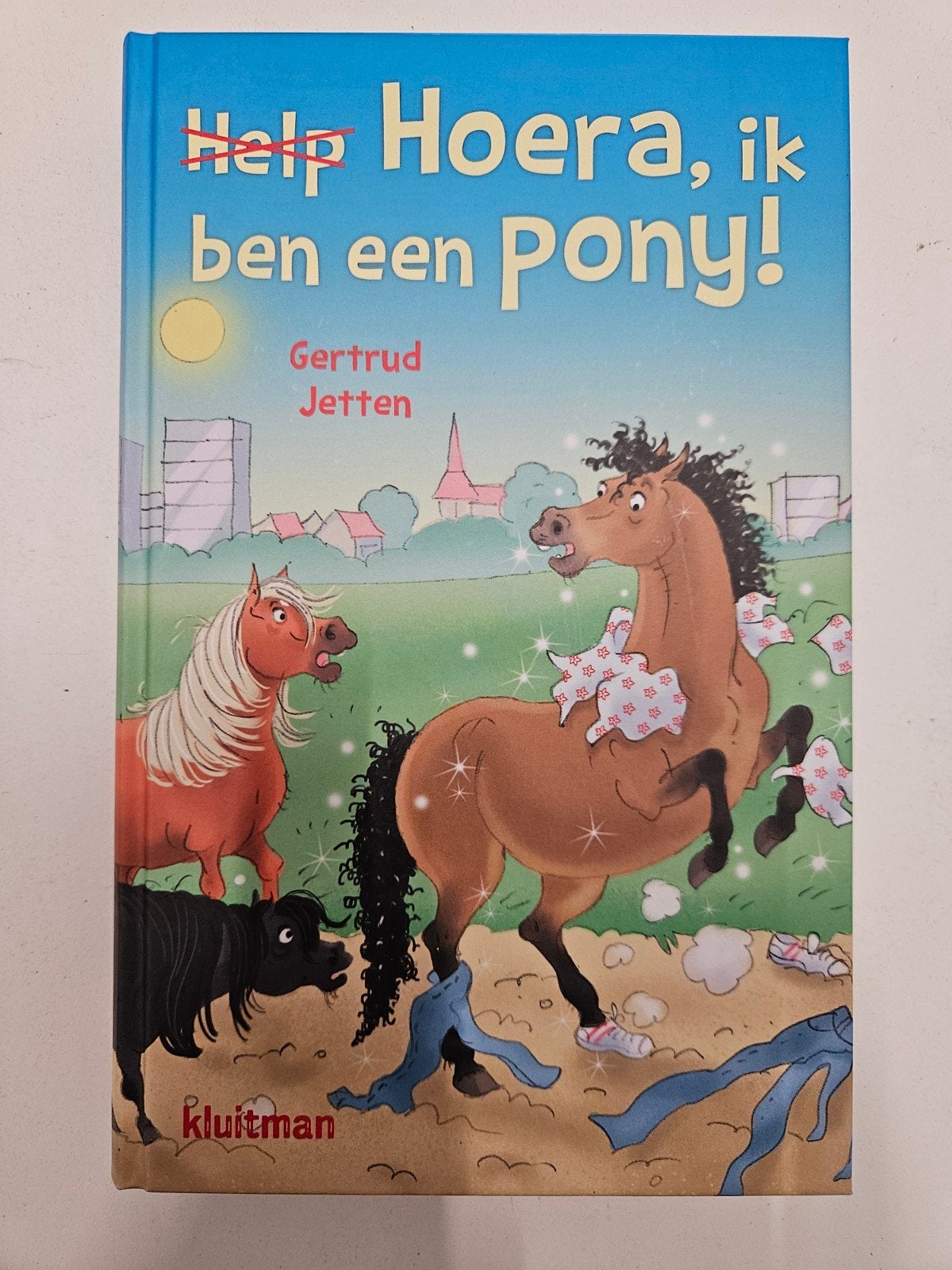 Gertrud Jetten - Hoera, ik ben een pony!, Fictie algemeen, Ophalen of Verzenden, Zo goed als nieuw, Gertrud Jetten