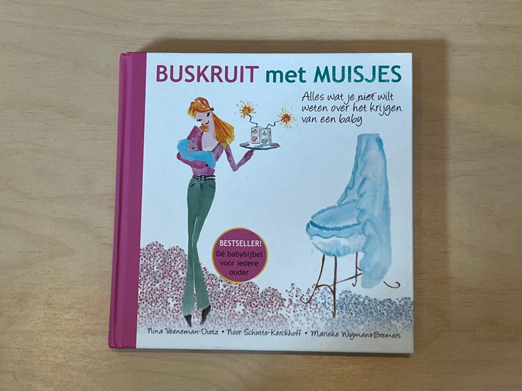Buskruit met muisjes: Alles over het krijgen van een baby, Boeken, Zwangerschap en Opvoeding, Gelezen, Zwangerschap en Bevalling