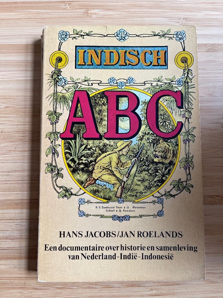 Indisch ABC Hans Jacobs Jan Roelands, Boeken, Ophalen of Verzenden, Gelezen, Azië