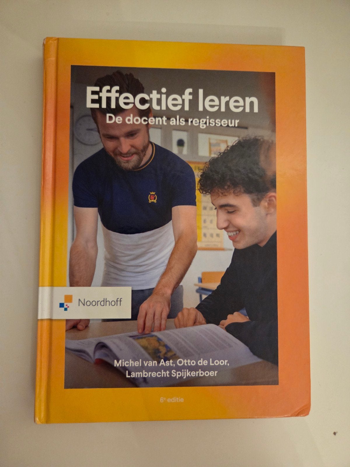 Effectief leren: De docent als regisseur (6e editie), Boeken, Zo goed als nieuw, Gamma, Michel van Ast, Otto de Loor, Lambrecht Spijkerboer