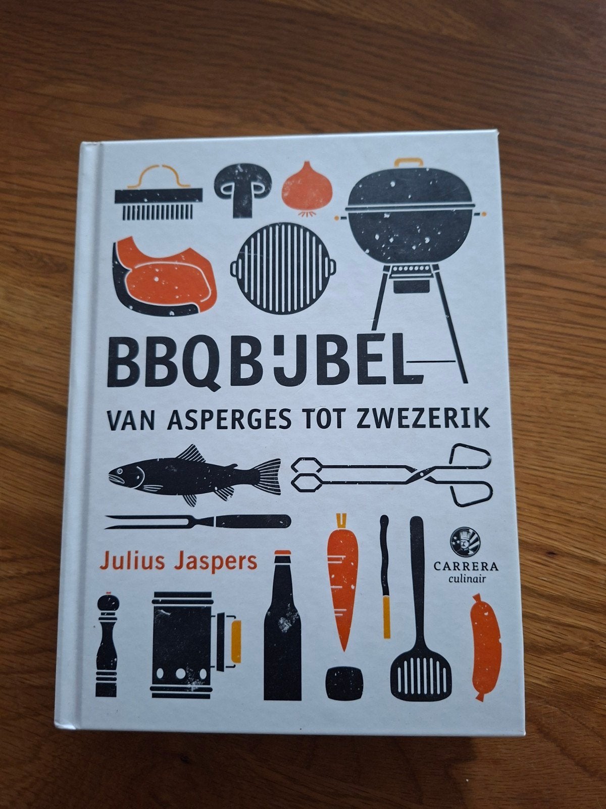BBQ Bijbel: Van Asperges tot Zwezerik - Julius Jaspers, Ophalen of Verzenden, Zo goed als nieuw, Julius Jaspers