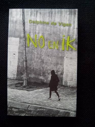 Delphine de Vigan - No en ik, Ophalen of Verzenden, Gelezen, Europa overig