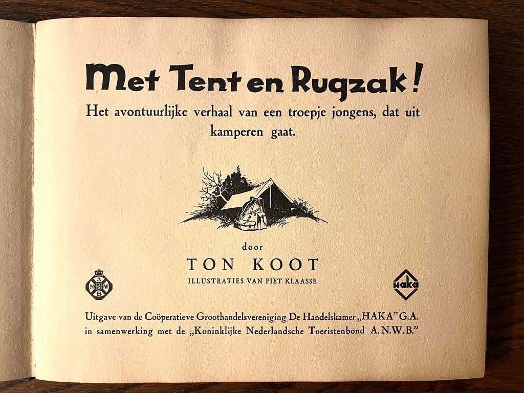 Oud boek: ‘Met tent en rugzak’. 1935 HAKA-ANWB, Ophalen of Verzenden