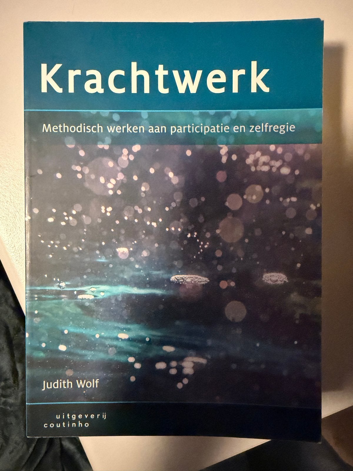 Krachtwerk: Methodisch werken aan participatie en zelfregie, Boeken, Ophalen of Verzenden, Gamma, Zo goed als nieuw, HBO