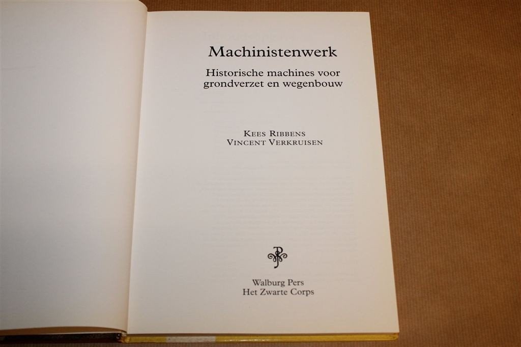 Machinistenwerk — Grondverzetmachines Nederland 1920-1965, Boeken, Ophalen of Verzenden, Gelezen