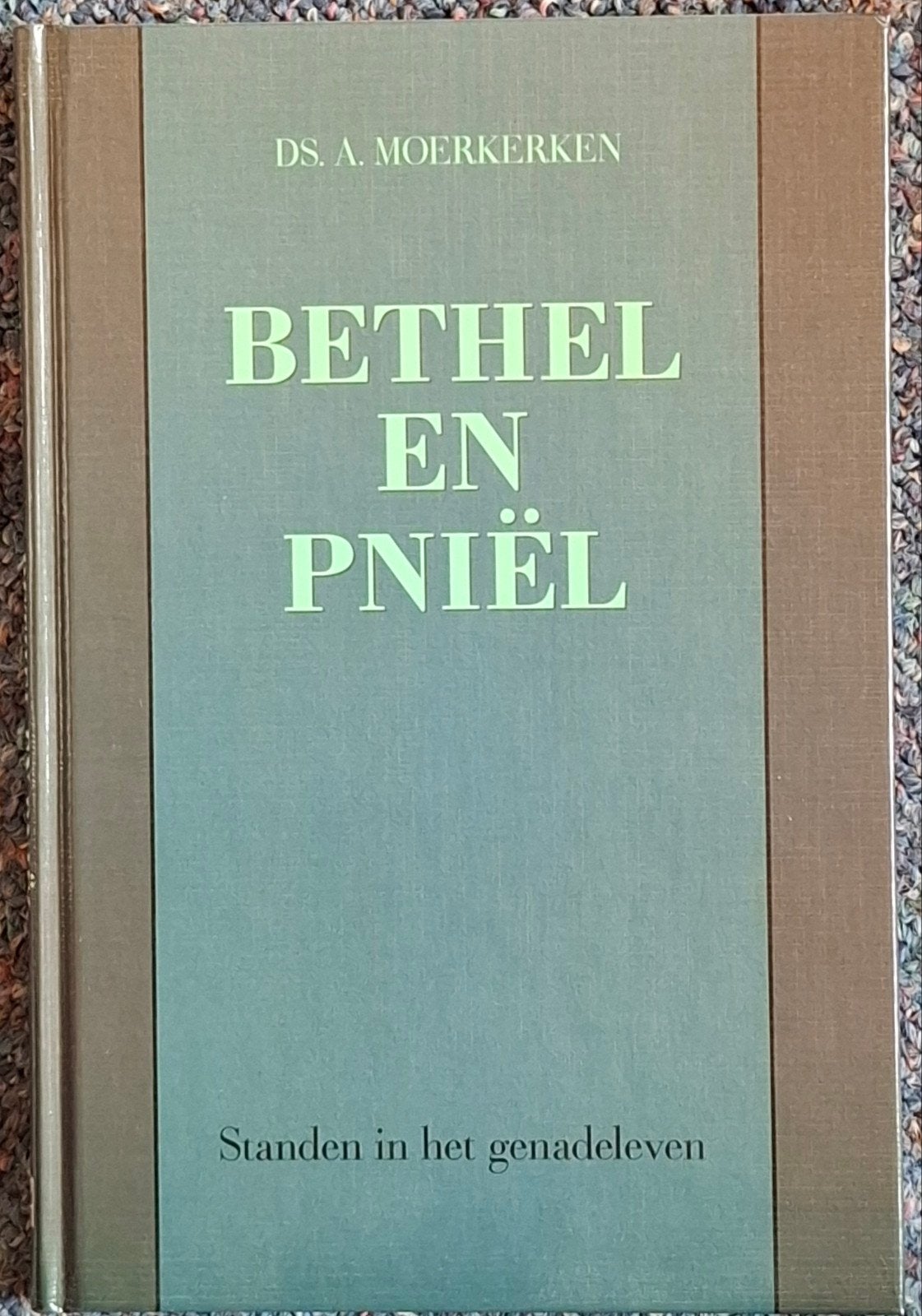 A. Moerkerken - Bethel en Pniël, Ophalen of Verzenden, Zo goed als nieuw, A. Moerkerken