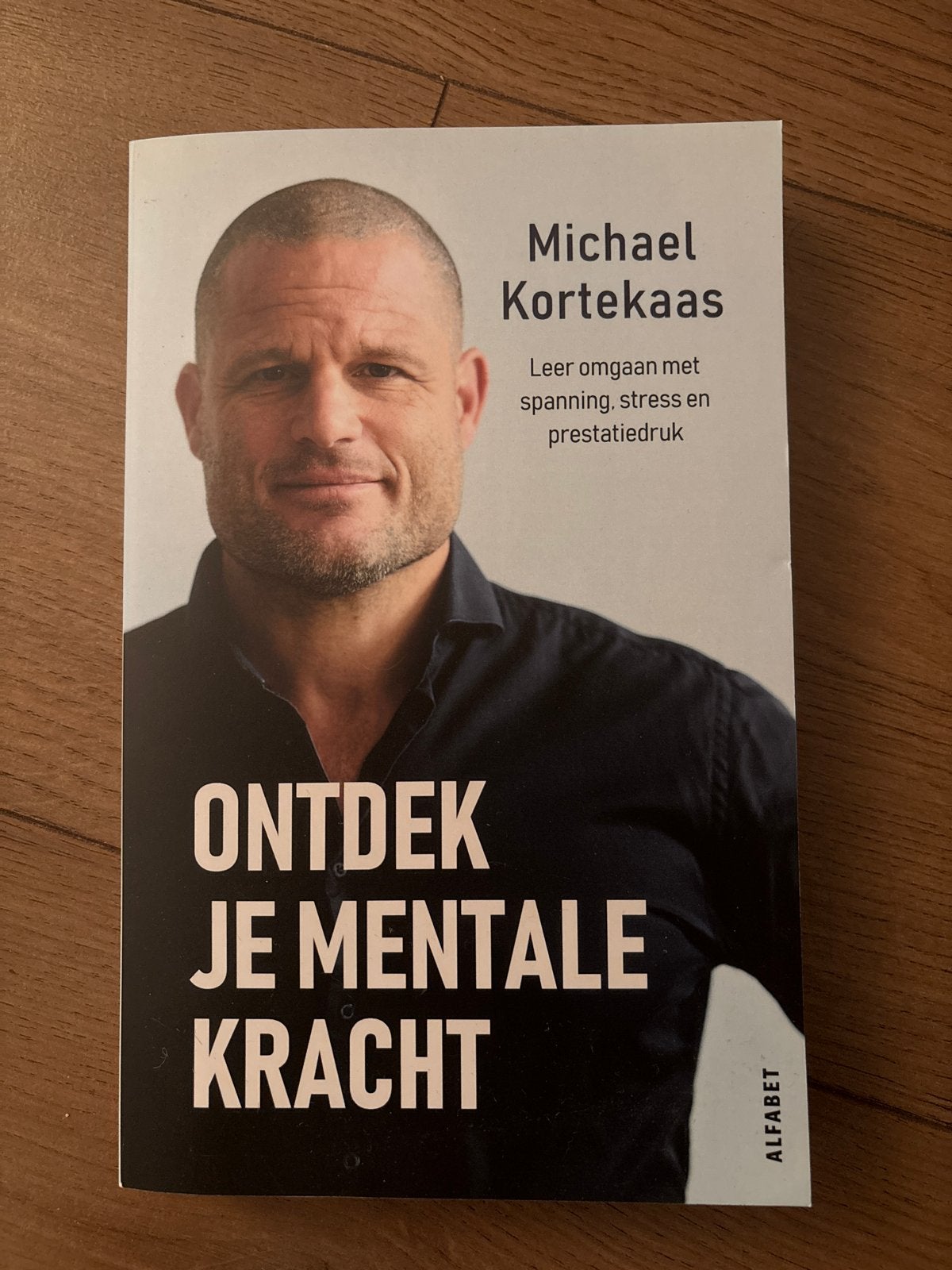 Ontdek je mentale kracht | Michael Kortekaas | Boek, Ophalen of Verzenden, Zo goed als nieuw