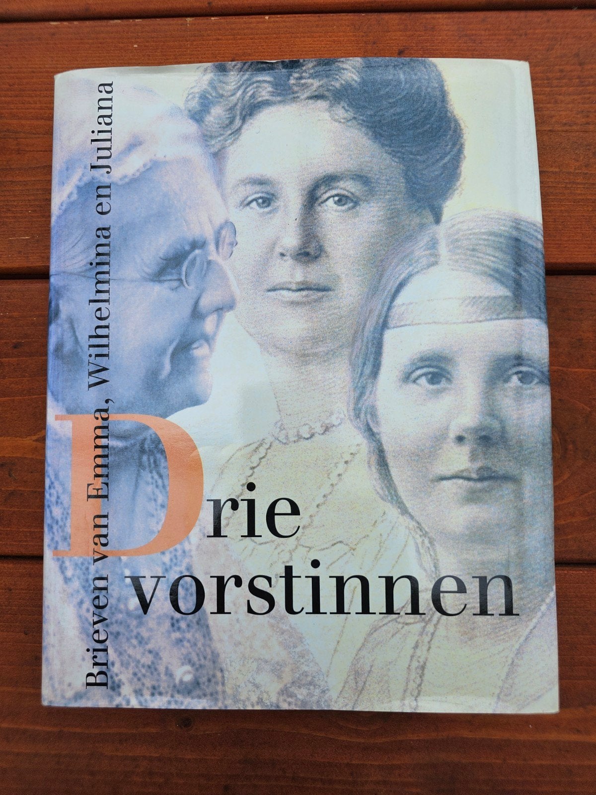 Drie Vorstinnen, Brieven van Emma, Wilhelmina en Juliana, Verzamelen, Ophalen of Verzenden, Gebruikt, Tijdschrift of Boek