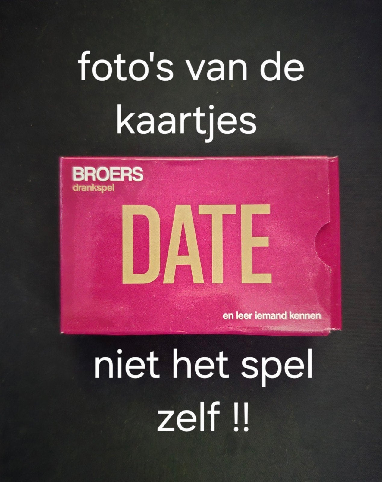 fotos van de kaartjes broers drankspel date or die 1.0, Ophalen of Verzenden