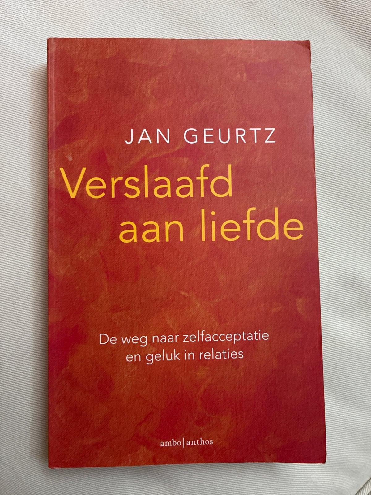Jan Geurtz - Verslaafd aan liefde, Boeken, Psychologie, Ophalen of Verzenden, Zo goed als nieuw, Jan Geurtz