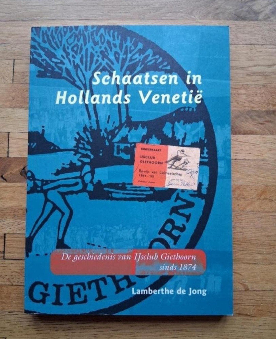 schaatsen in Holland Venetië geschiedenis ijsclub giethoorn, Ophalen of Verzenden, Zo goed als nieuw
