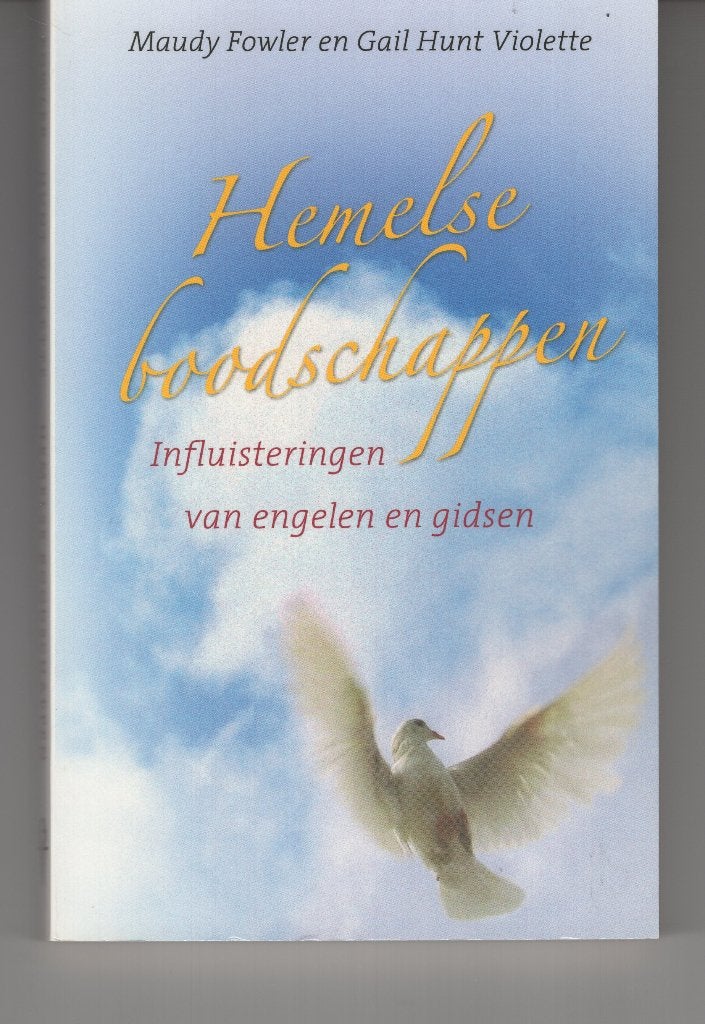 Hemelse boodschappen Maudy Fowler, Ophalen of Verzenden, Zo goed als nieuw, Spiritualiteit algemeen, Overige typen