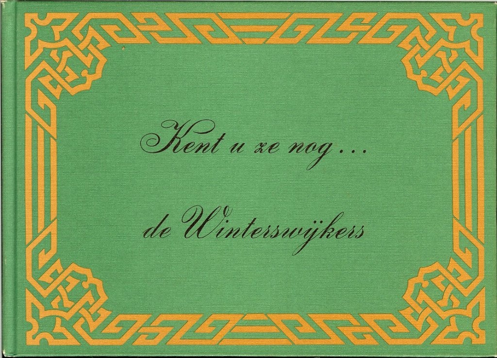 Kent u ze nog ...de Winterswijkers. De Meyelsen -, Ophalen of Verzenden, Gelezen