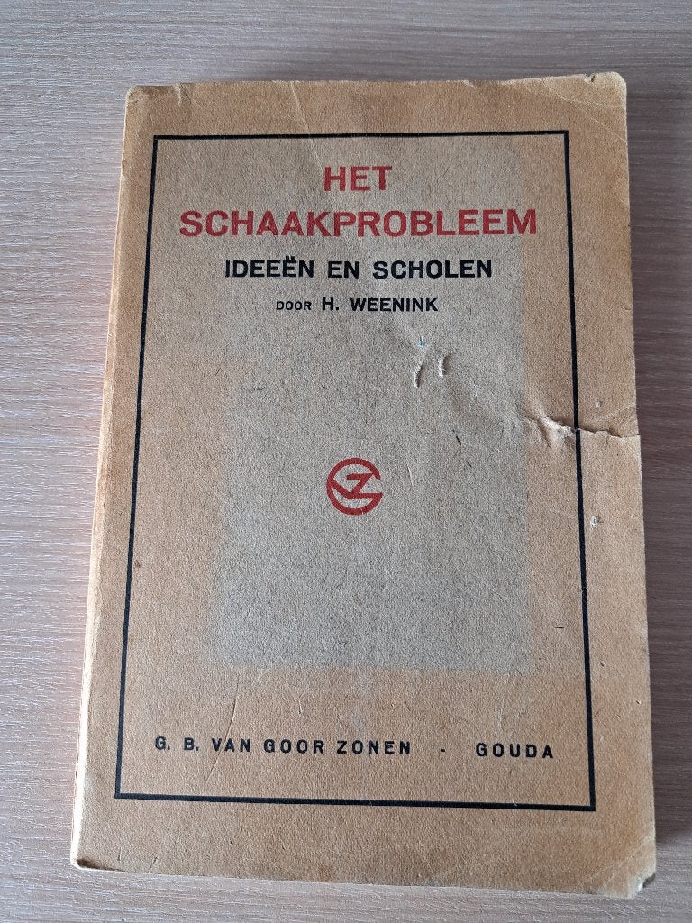 Het Schaakprobleem H Weenink 1921, Gelezen, Henri Weenink, Ophalen of Verzenden, Overige onderwerpen