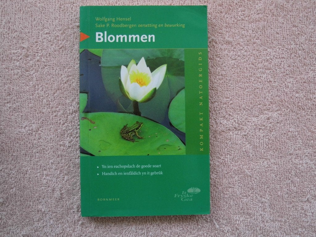 Blommen , Wolfgang Hensel, oersetting Sake P. Roodbergen, Ophalen of Verzenden, Nieuw, Friesland