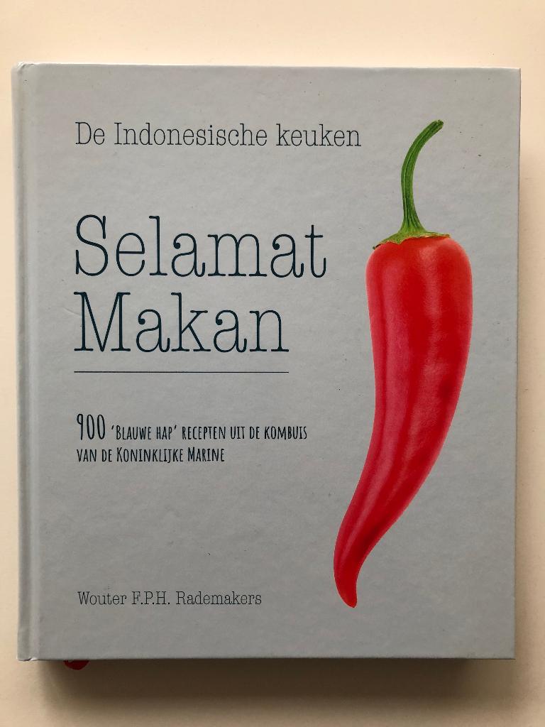 Indonesische keuken - Selamat Makan, Boeken, Hoofdgerechten, Wouter F.P.H. Rademakers, Zo goed als nieuw, Azië en Oosters