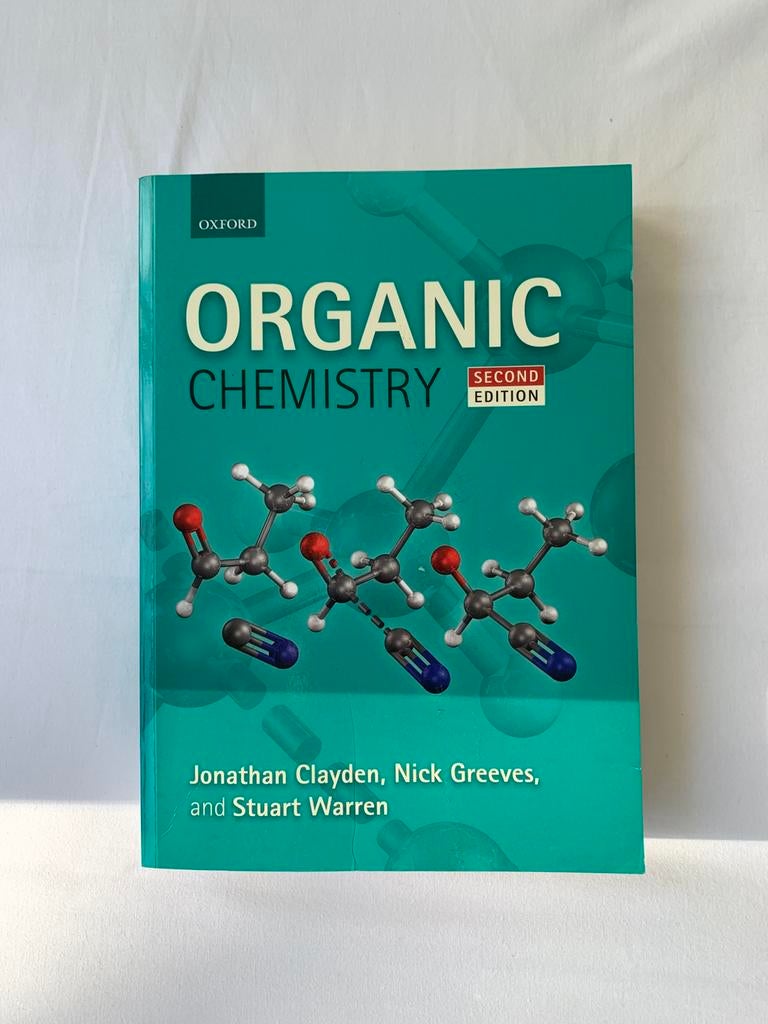 Organic Chemistry - 2e editie (Jonathan Clayden), Ophalen of Verzenden, Beta, Zo goed als nieuw, WO