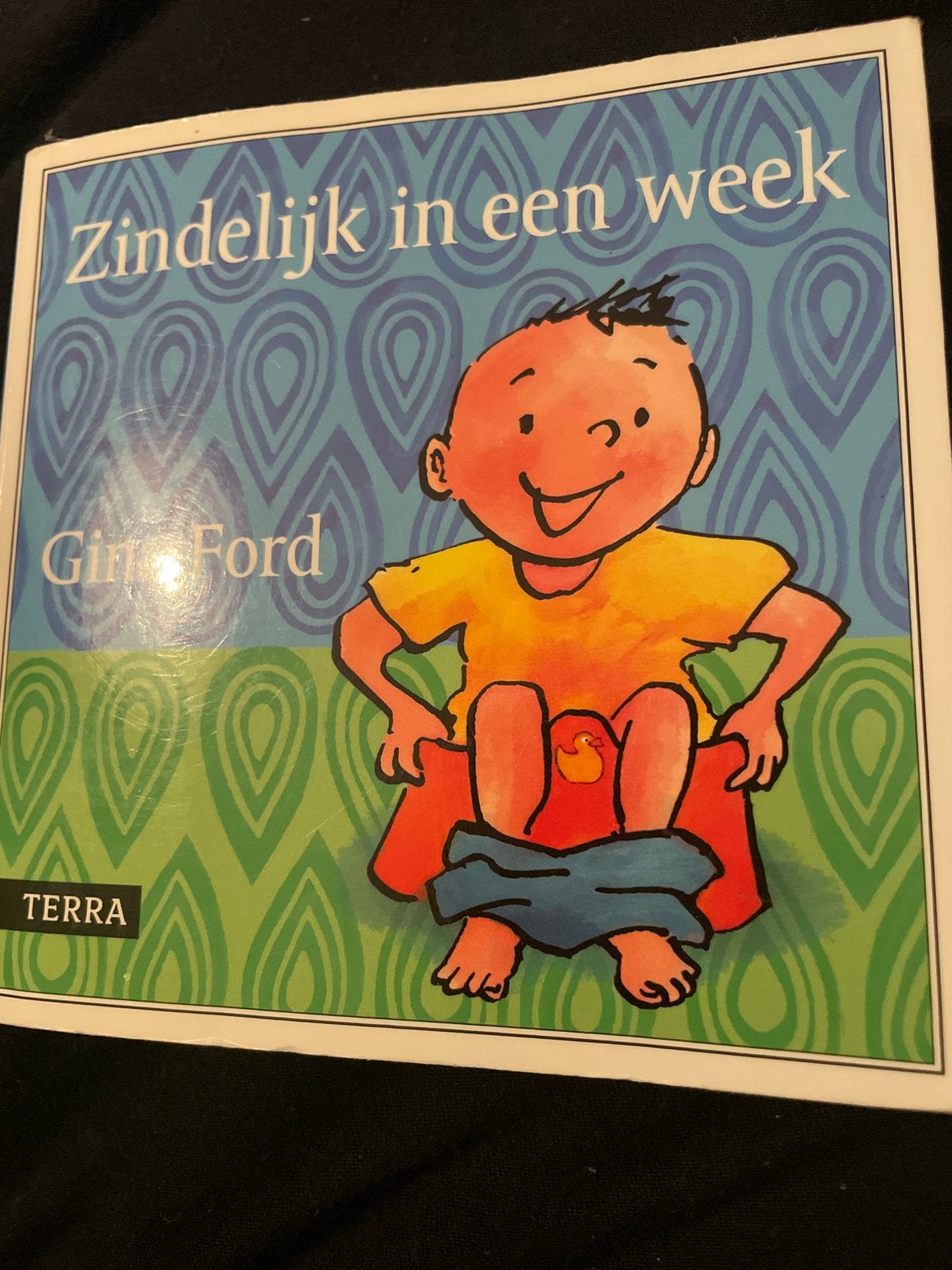 Zindelijk in een week - Gina Ford (potty training), Ophalen, Gelezen, Opvoeding tot 6 jaar