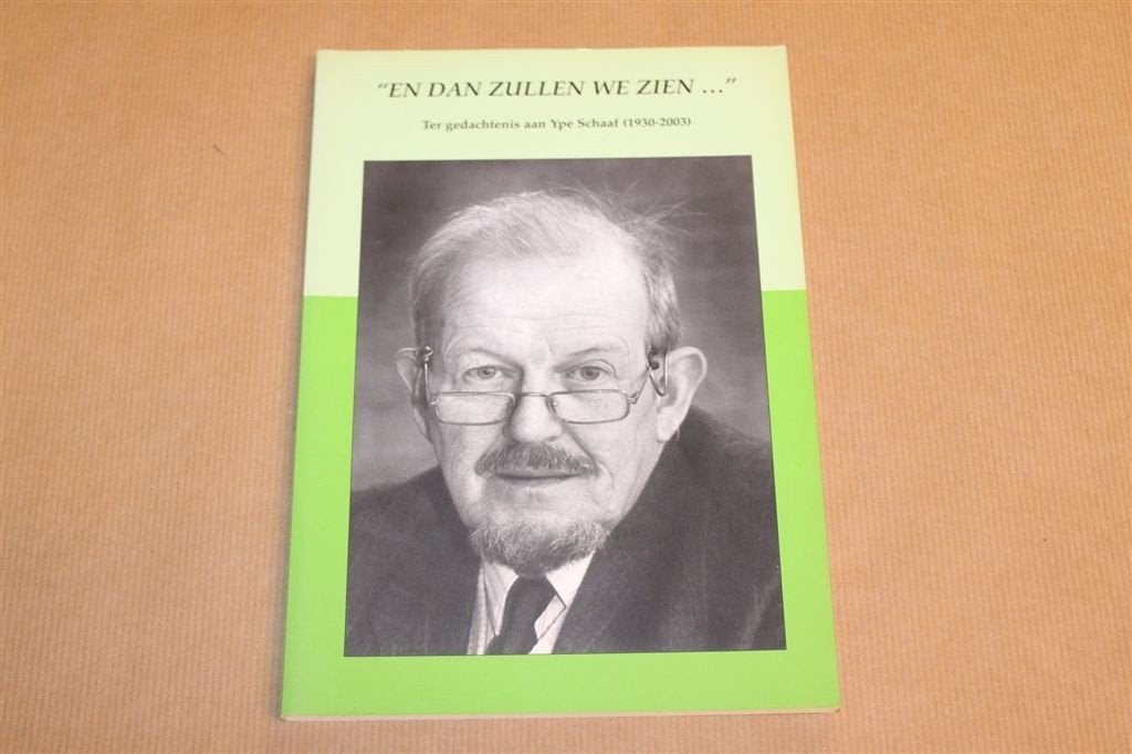 Ter Nagedachtenis Ype Schaaf — Friesch Dagblad, Ophalen of Verzenden, Gelezen