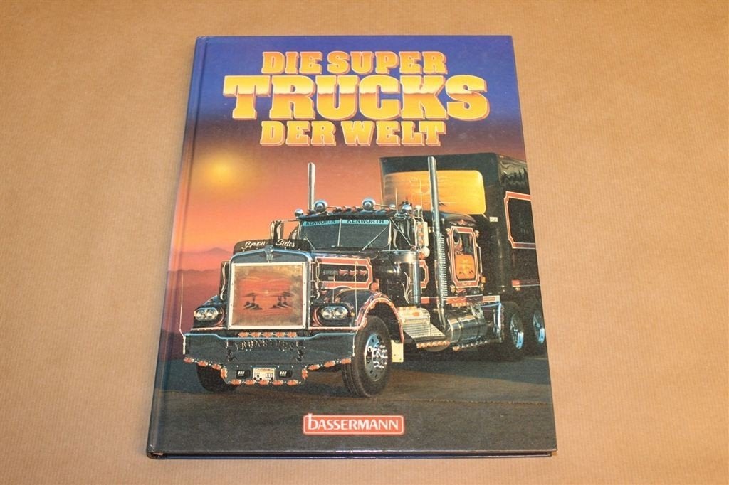 Super-Trucks — Vrachtwagens van Begin tot Heden, Boeken, Ophalen of Verzenden, Gelezen, Tractor en Landbouw