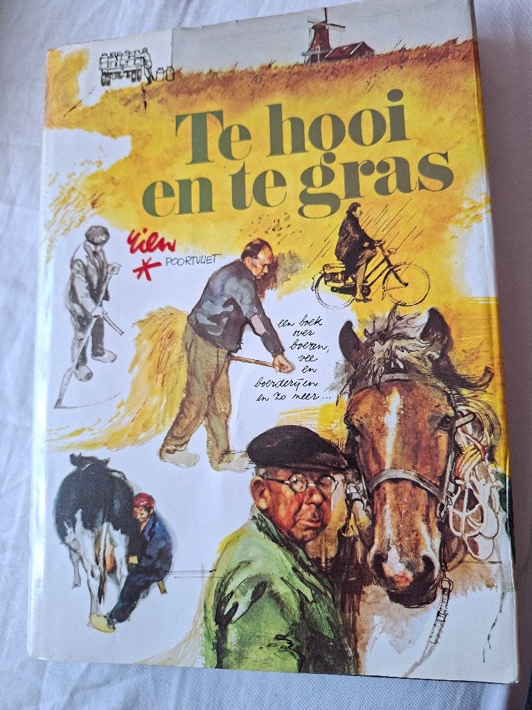 Rien Poortvliet Te hooi en te gras, Ophalen of Verzenden, Zo goed als nieuw