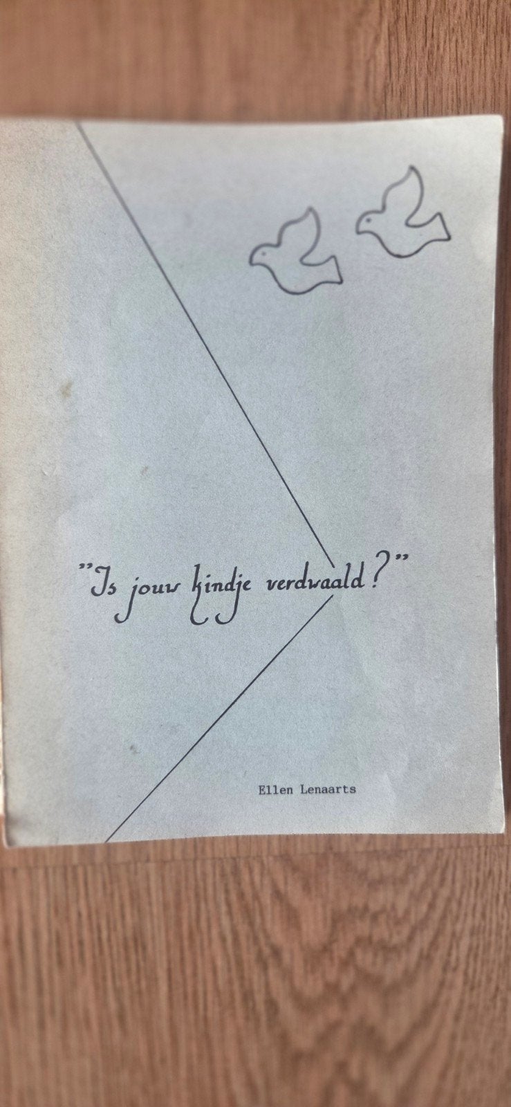 boekje is jouw kindje verdwaald van Ellen lenaarts, Boeken, Ophalen of Verzenden, Gelezen, Ellen