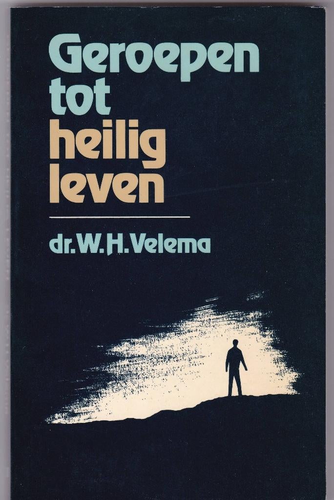 Velema, Prof.dr. W.H. - Geroepen tot heilig leven, Ophalen of Verzenden, Zo goed als nieuw, Velema, Prof.dr. W.H., Christendom | Protestants